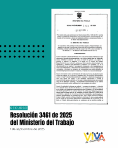 Resolución 3461 de 2025 del Ministerio del Trabajo​