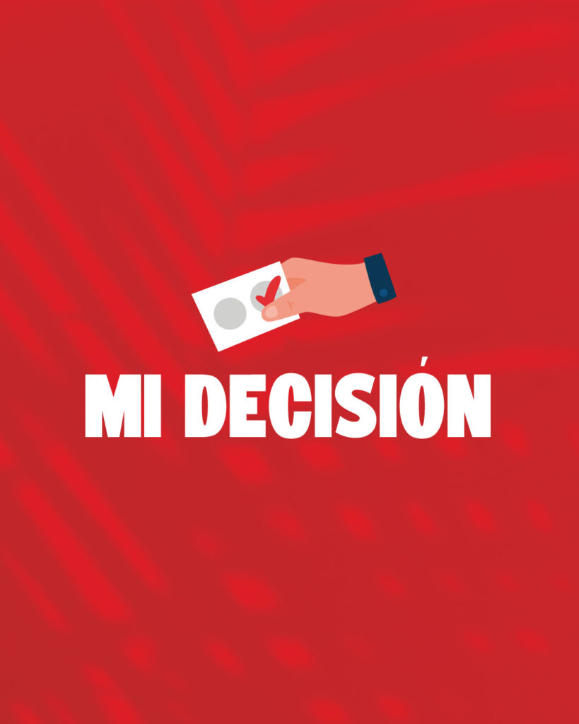 Mi voto tiene poder - Mi decisión