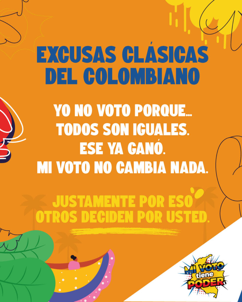 Mi voto tiene poder - Excusas colombianas